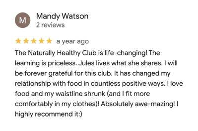 5-star Google review of the Naturally Healthy Club by Mandy Watson